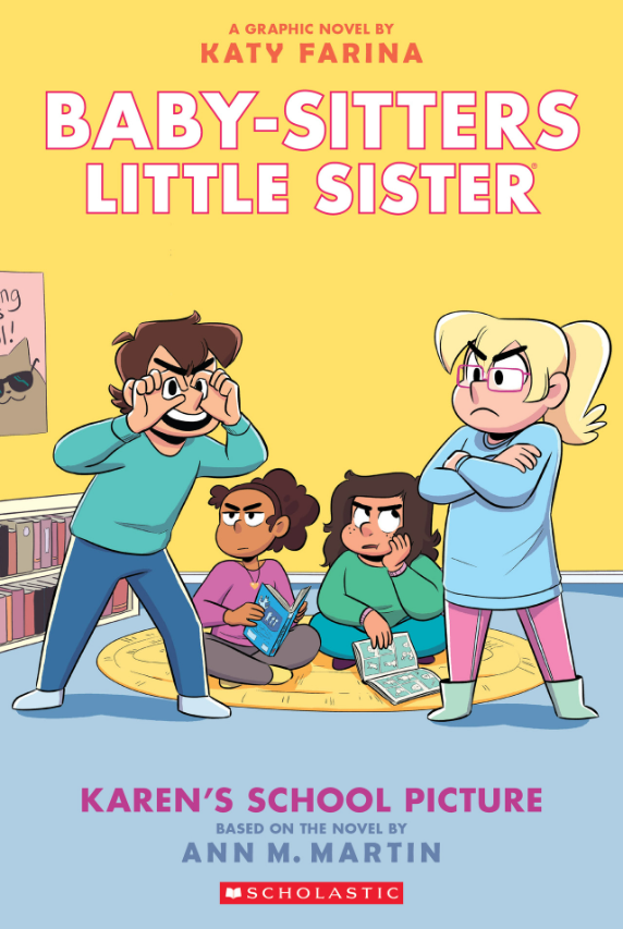 Baby-Sitters Little Sister #5: Karen's School Picture: A Graphic Novel