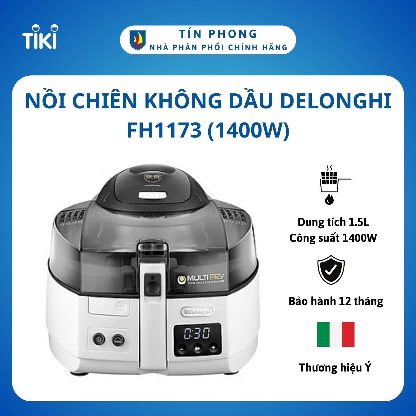 Nồi Chiên Không Dầu DELONGHI FH1173 - Hàng Chính Hãng