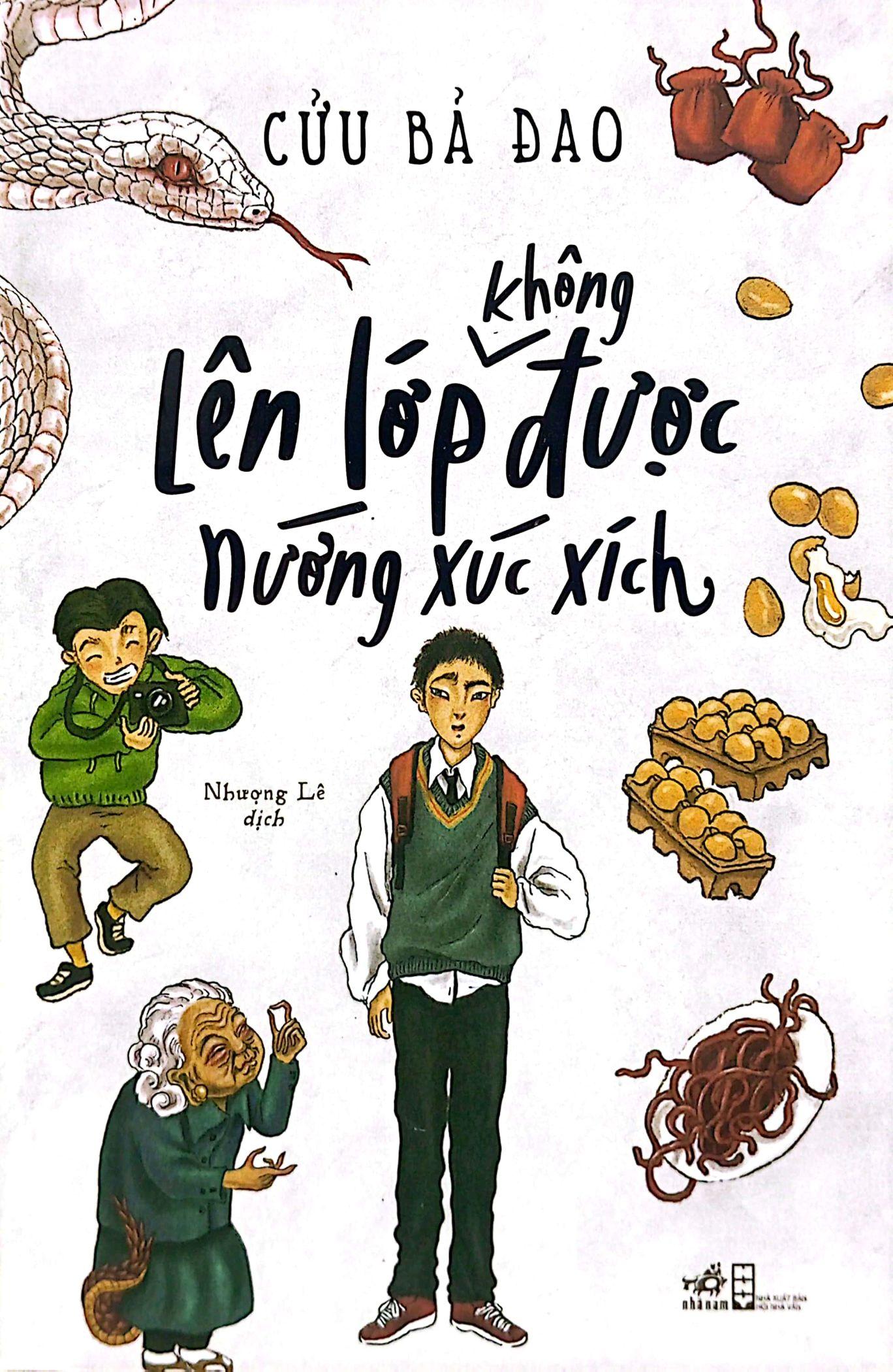 Sách Lên Lớp Không Được Nướng Xúc Xích