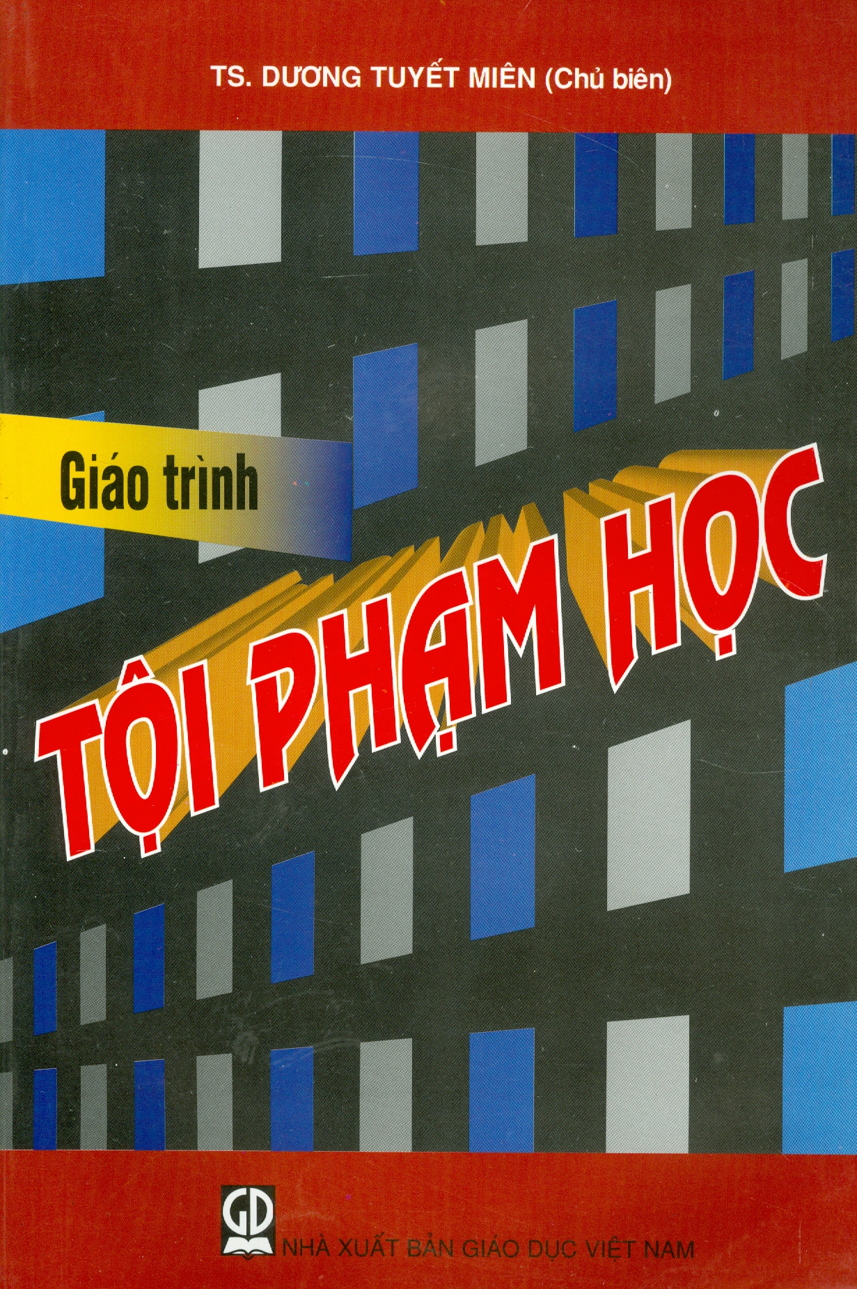 Giáo Trình Tội Phạm Học