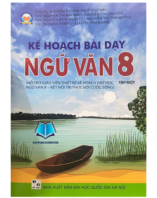 Sách - Kế hoạch bài dạy Ngữ Văn 8 - tập 1 (Hỗ trợ Giáo viên thiết kế kế hoạch dạy học Ngữ Văn 8 - Kết Nối Tri Thức)