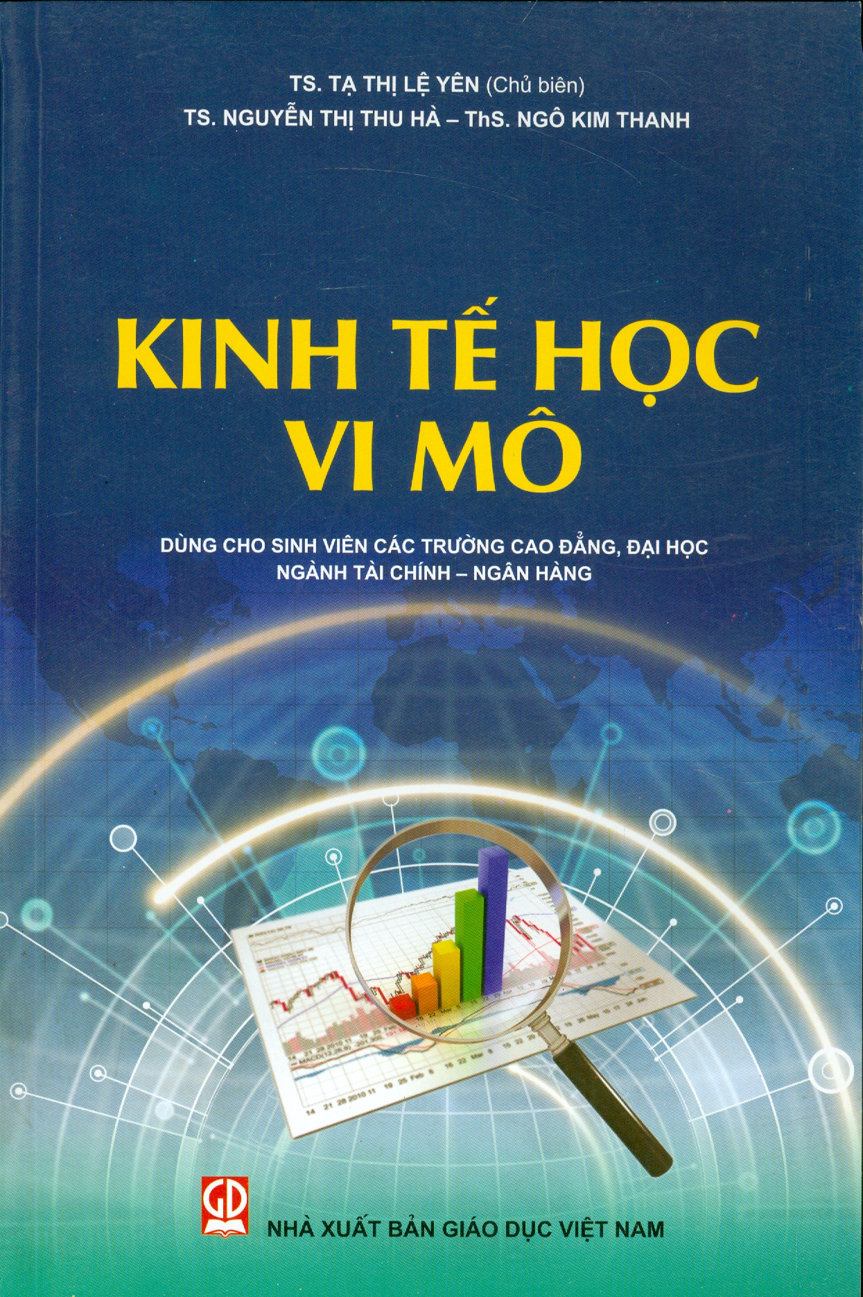 Kinh Tế Học Vi Mô (Dùng cho sinh viên các trường cao đẳng, đại học ngành tài chính - ngân hàng)