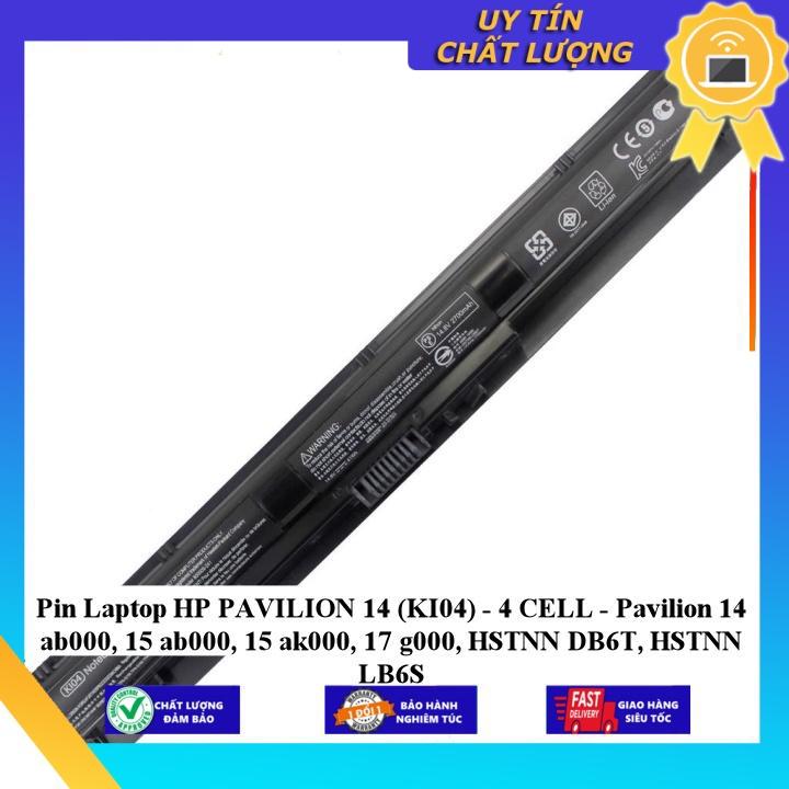 Pin dùng cho Laptop HP PAVILION 14 (KI04) Pavilion 14 ab000, 15 ab000 15 ak000 17 g000 HSTNN DB6T HSTNN LB6S - Hàng Nhập Khẩu  MIBAT666