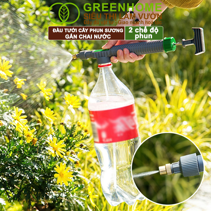 Đầu Tưới Cây Phun Sương, Greenhome, D30cm, Gắn Chai Nước, Cầm Tay, Áp Lực Cao, 2 Chế Độ Tưới, Phù Hợp Nhiều Loại Chai