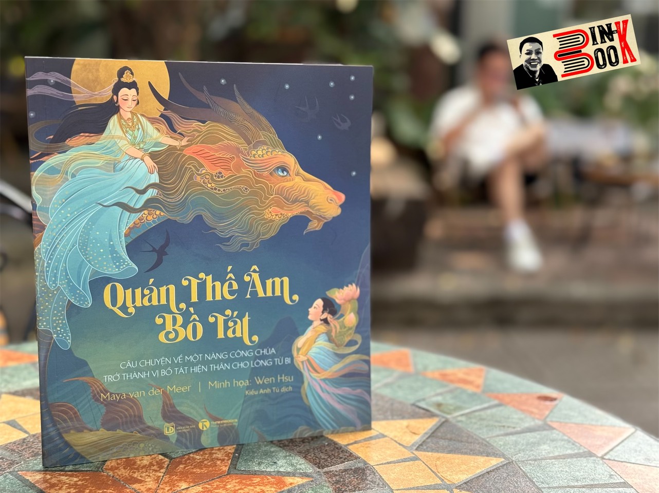 (Minh hoạ màu) QUÁN THẾ ÂM BỒ TÁT - Maya van der Meer – Kiều Anh Tú dịch - Thái Hà Books