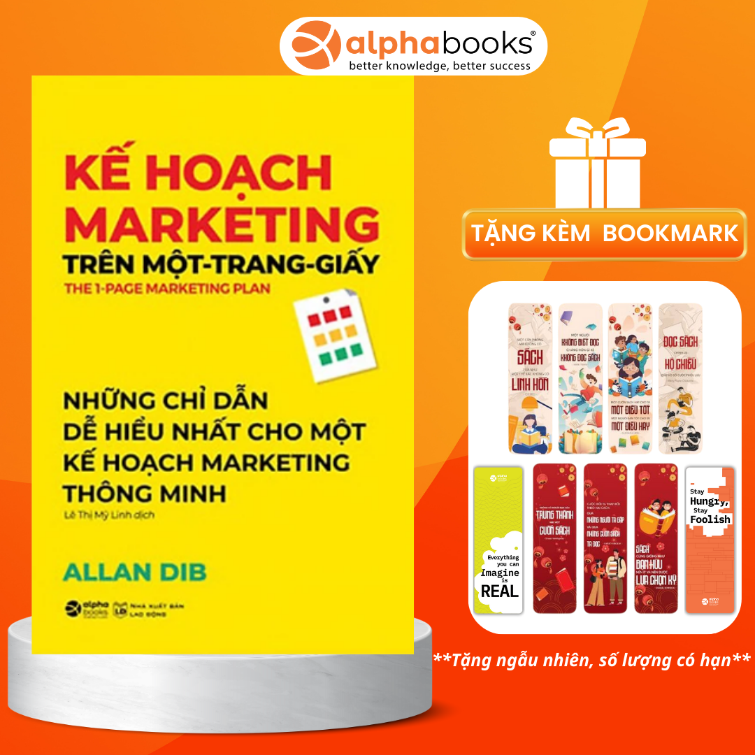 Kế Hoạch Marketing Trên Một Trang Giấy  - Cuốn Sách Hay Và Dễ Hiểu Cho Một Kế Hoạch Marketing Thông Minh (Quà Tặng Tickbook)