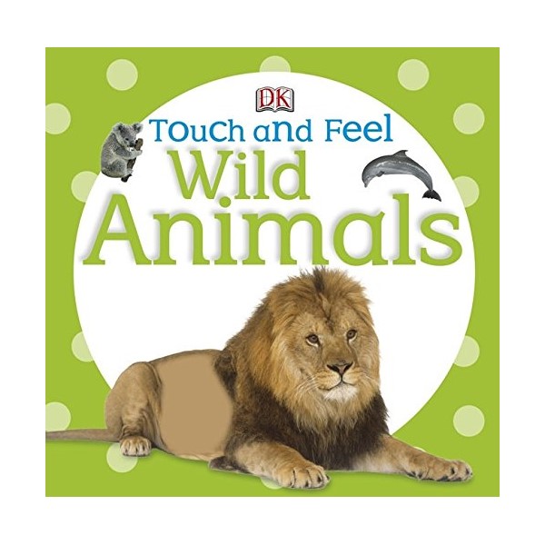 Touch and Feel Wild Animals