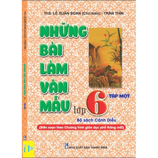 Sách - Những Bài Làm Văn Mẫu Lớp 6 - Tập 1 - Theo chương trình giáo dục phổ thông Cánh Diều - ndbooks