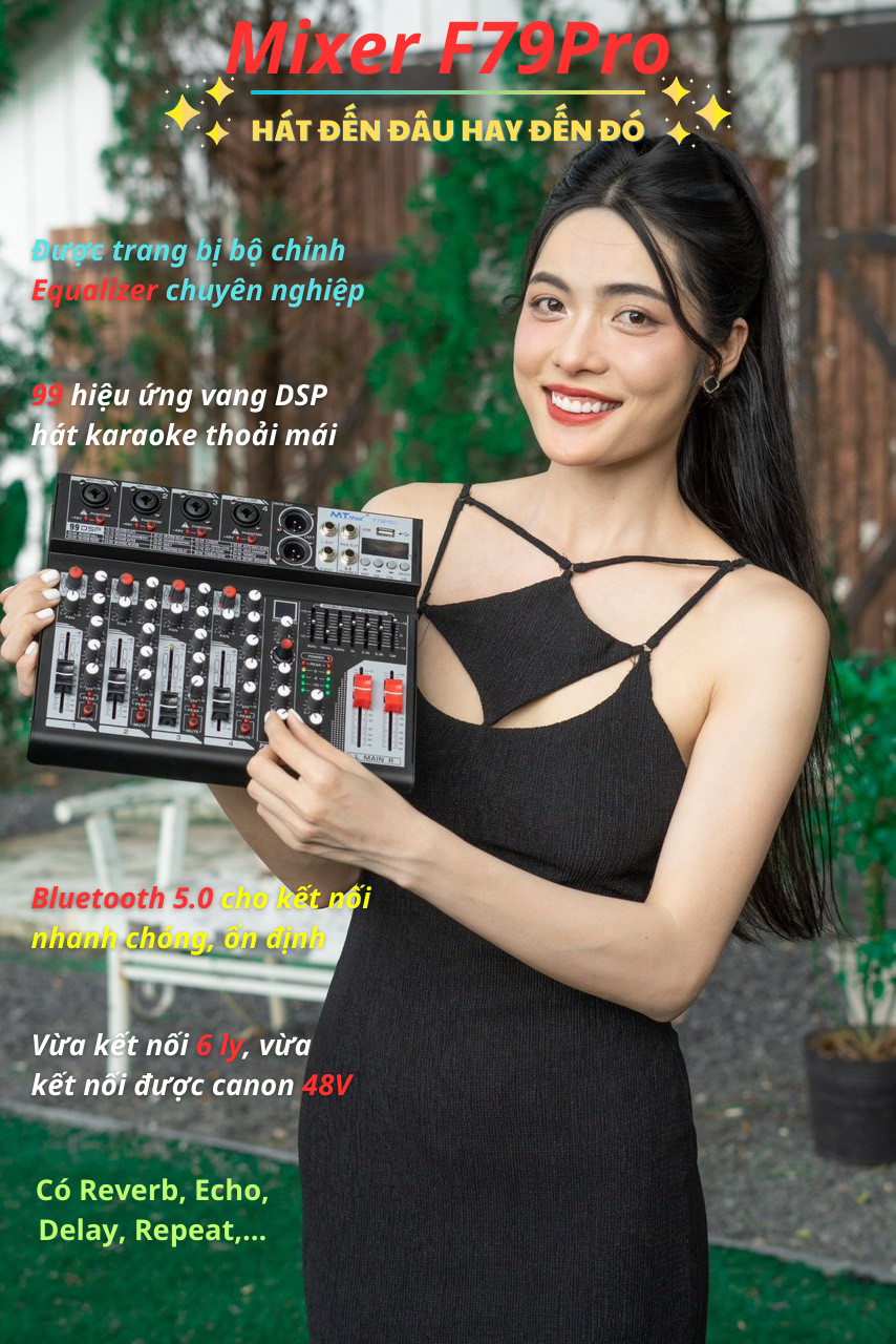 Mixer MTMAX F79Pro Hàng cao Cấp Chỉnh Equalizer 99 hiệu ứng vang DSP Nâng cấp âm thanh loa kéo, Amply cũ hay hơn giải pháp nâng cấp âm thanh hàng chính hãng