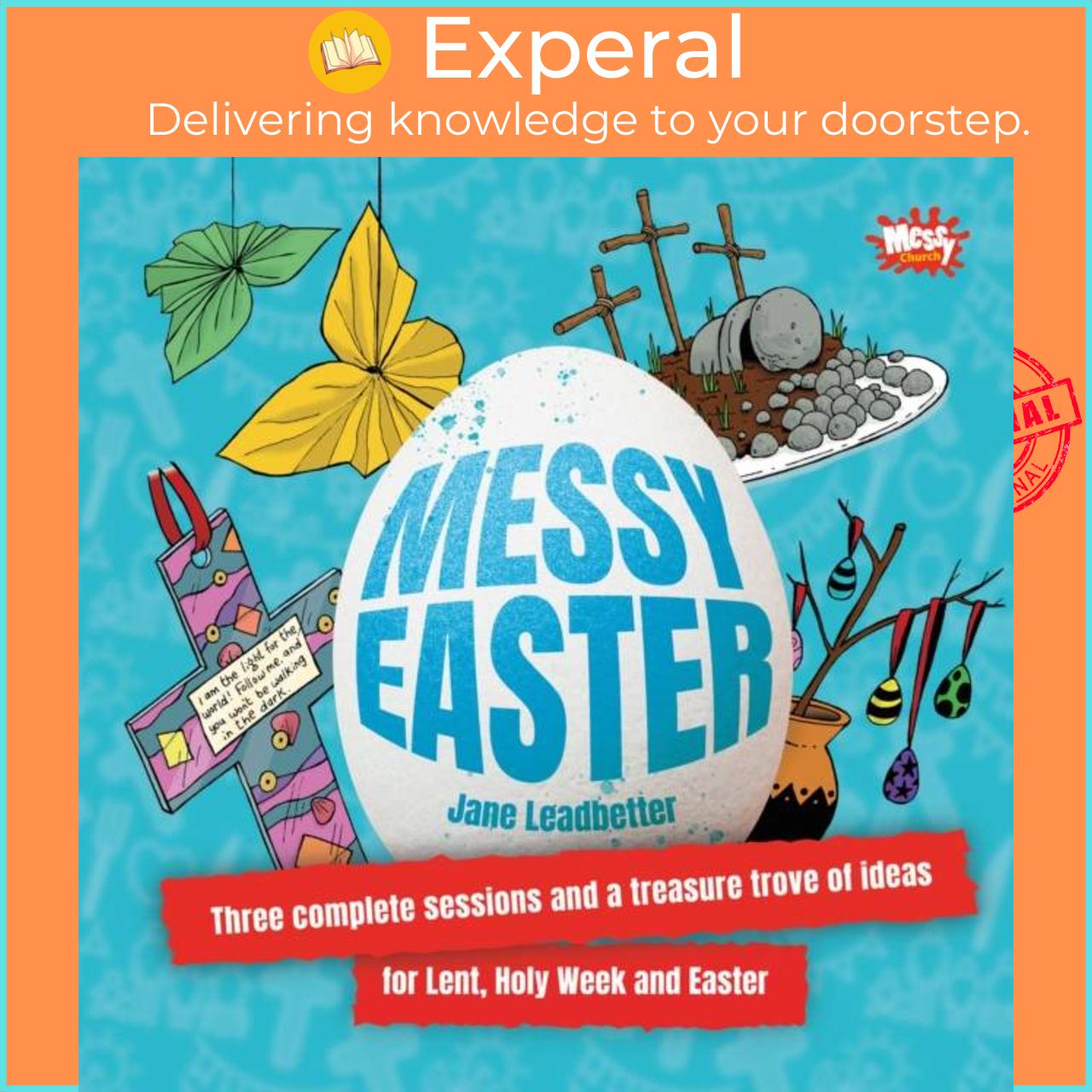 Hình ảnh Sách - Messy Easter - Three complete sessions and a treasure trove of ideas f by Jane Leadbetter (UK edition, paperback)