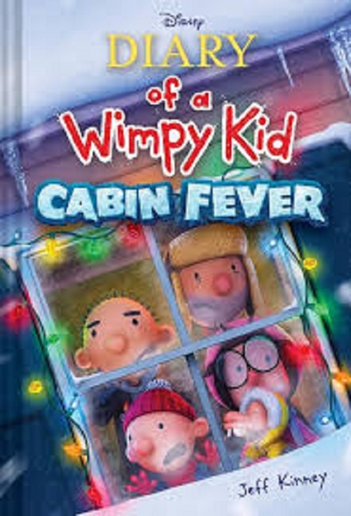 Diary of a Wimpy Kid: Cabin Fever - Disney (Book 6)