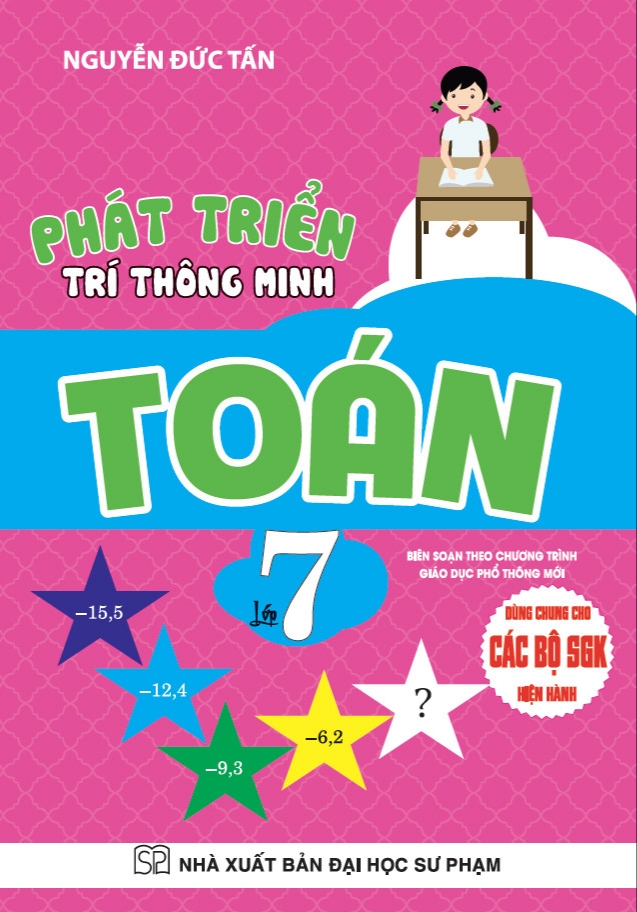 Phát Triển Trí Thông Minh Toán Lớp 7 Dùng Chung Cho Các Bộ Sách Giáo Khoa Hiện Hành ( bc)