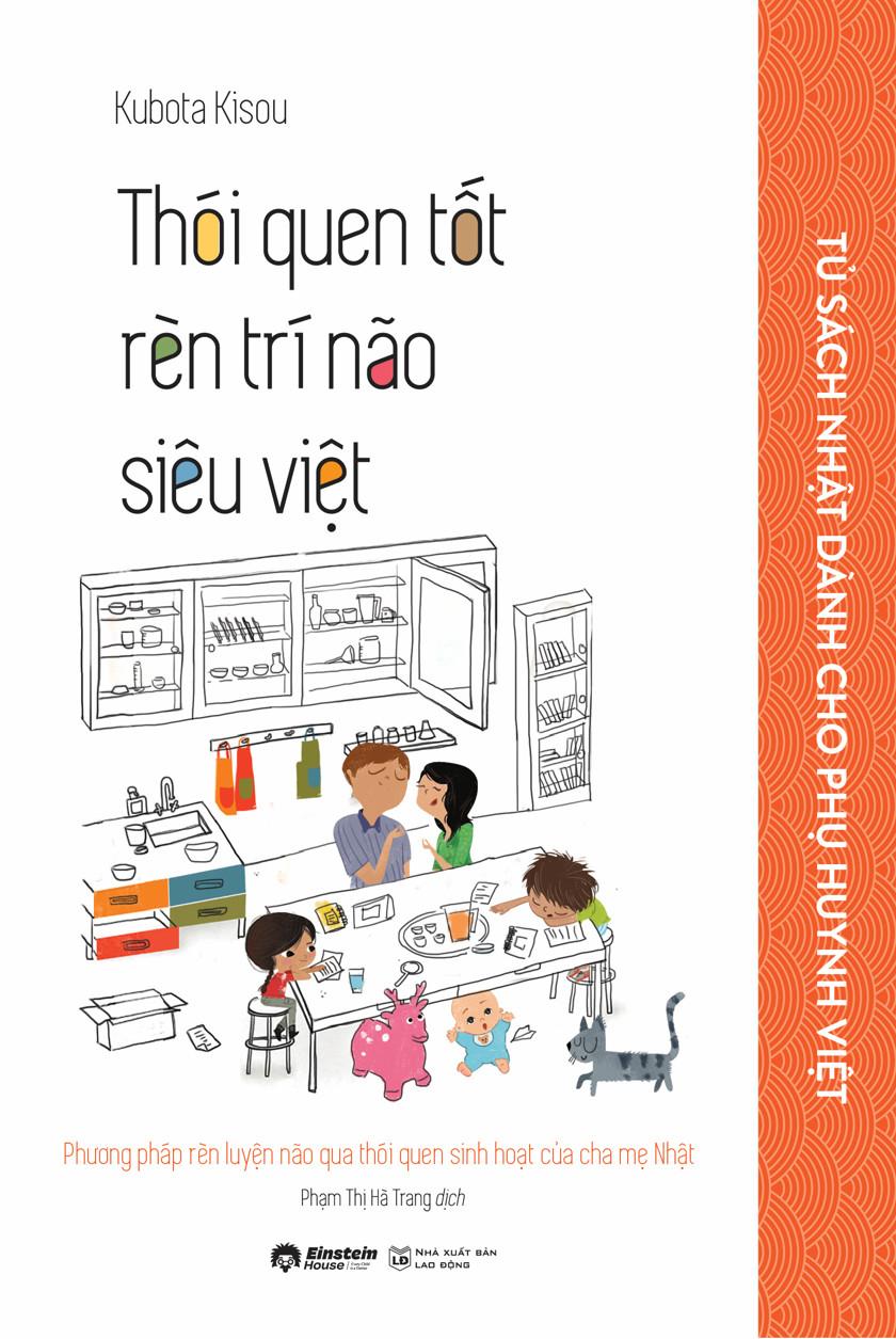 Tủ Sách Nhật Dành Cho Phụ Huynh Việt - Thói Quen Tốt Rèn Trí Não Siêu Việt