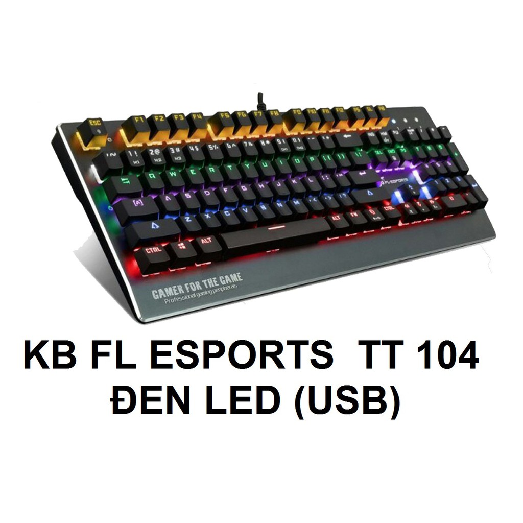 Bàn phím cơ Keyboard Gaming FL Esports TT104 Led - HT