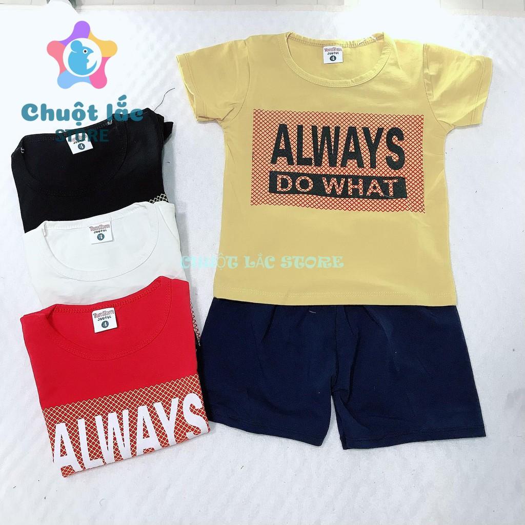 Bộ quần áo bé trai cotton in chữ allway do what cho bé từ 8kg đến 20kg