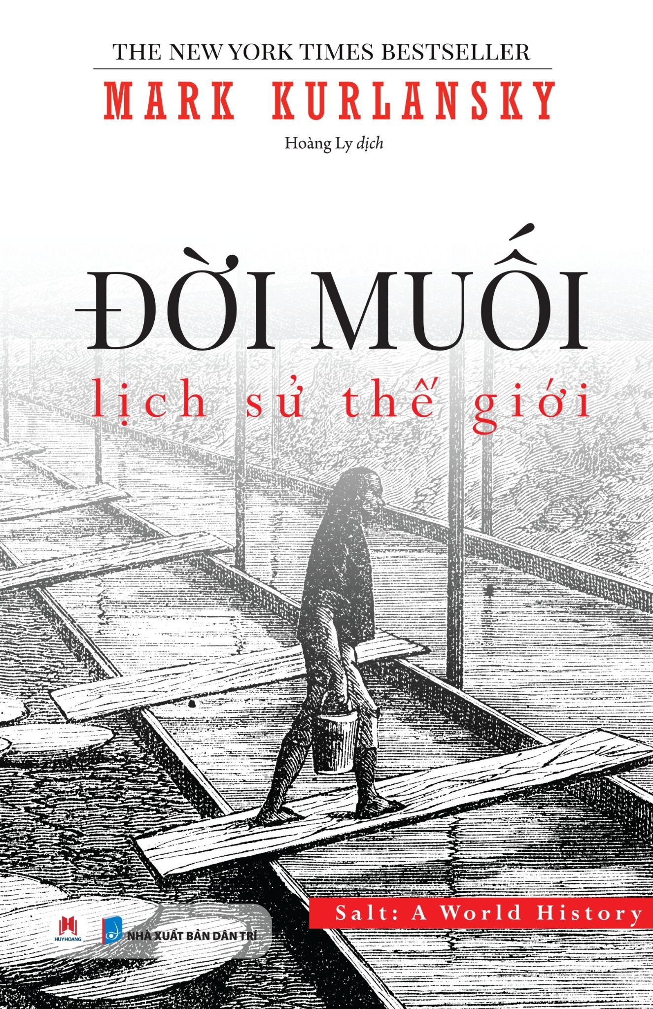 Đời Muối - Lịch Sử Thế Giới - (HH)