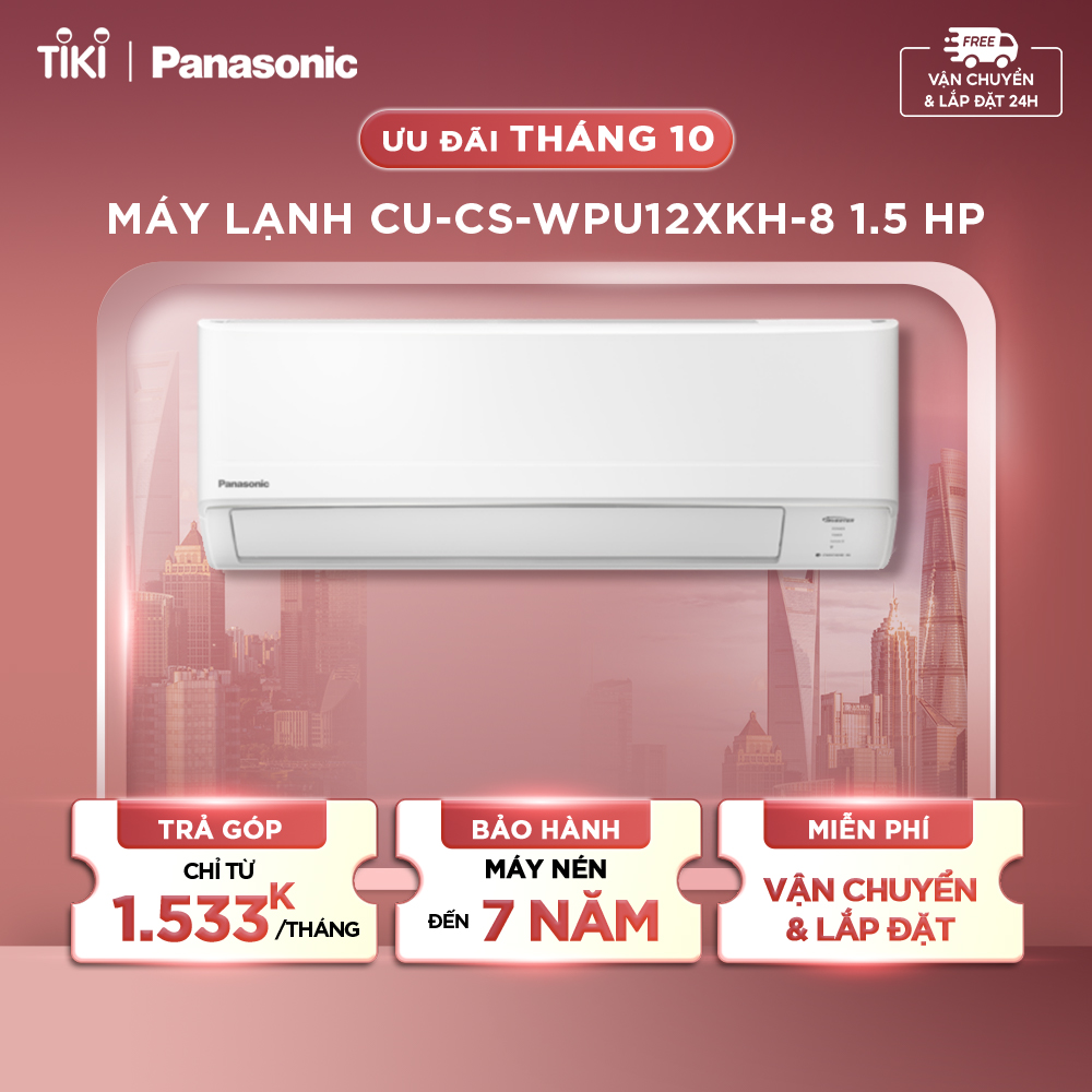 [Chỉ Giao Tại HCM] Máy lạnh Panasonic CU/CS-WPU12XKH-8 - Một chiều - Inverter tiêu chuẩn tích hợp kết nối wifi - Hàng chính hãng