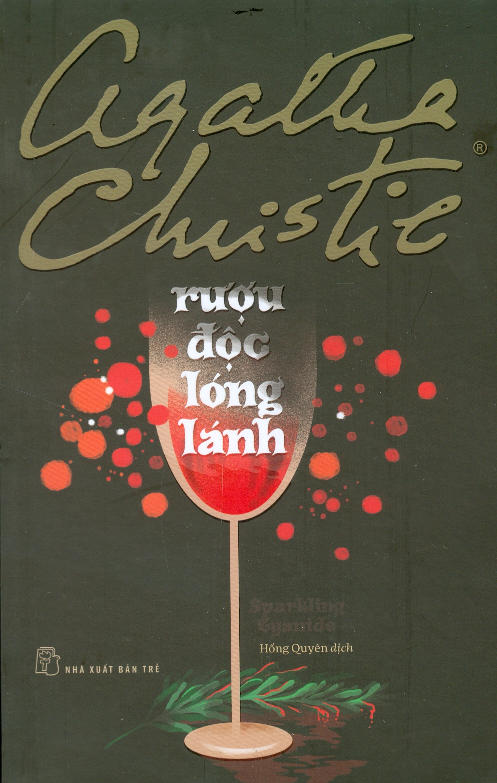 Rượu Độc Lóng Lánh - Agatha Christie