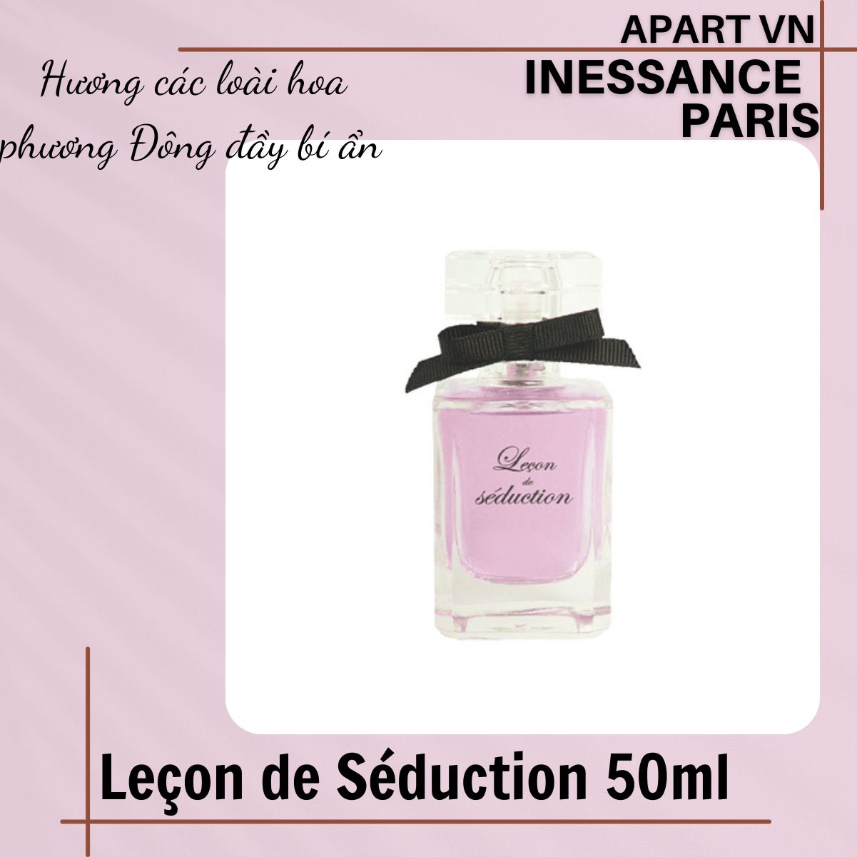 Nước hoa nữ hương hoa gợi cảm Inessance Paris Leçon de Séduction Intense dung tích 50ML