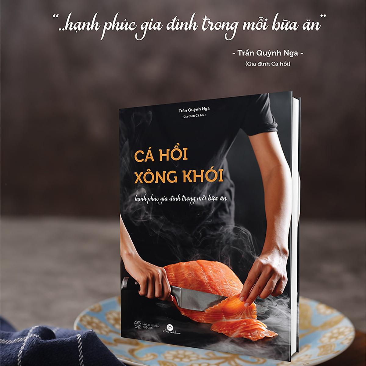 Cá Hồi Xông Khói (Hạnh Phúc Gia Đình Trong Mỗi Bữa Ăn) - Bản Quyền