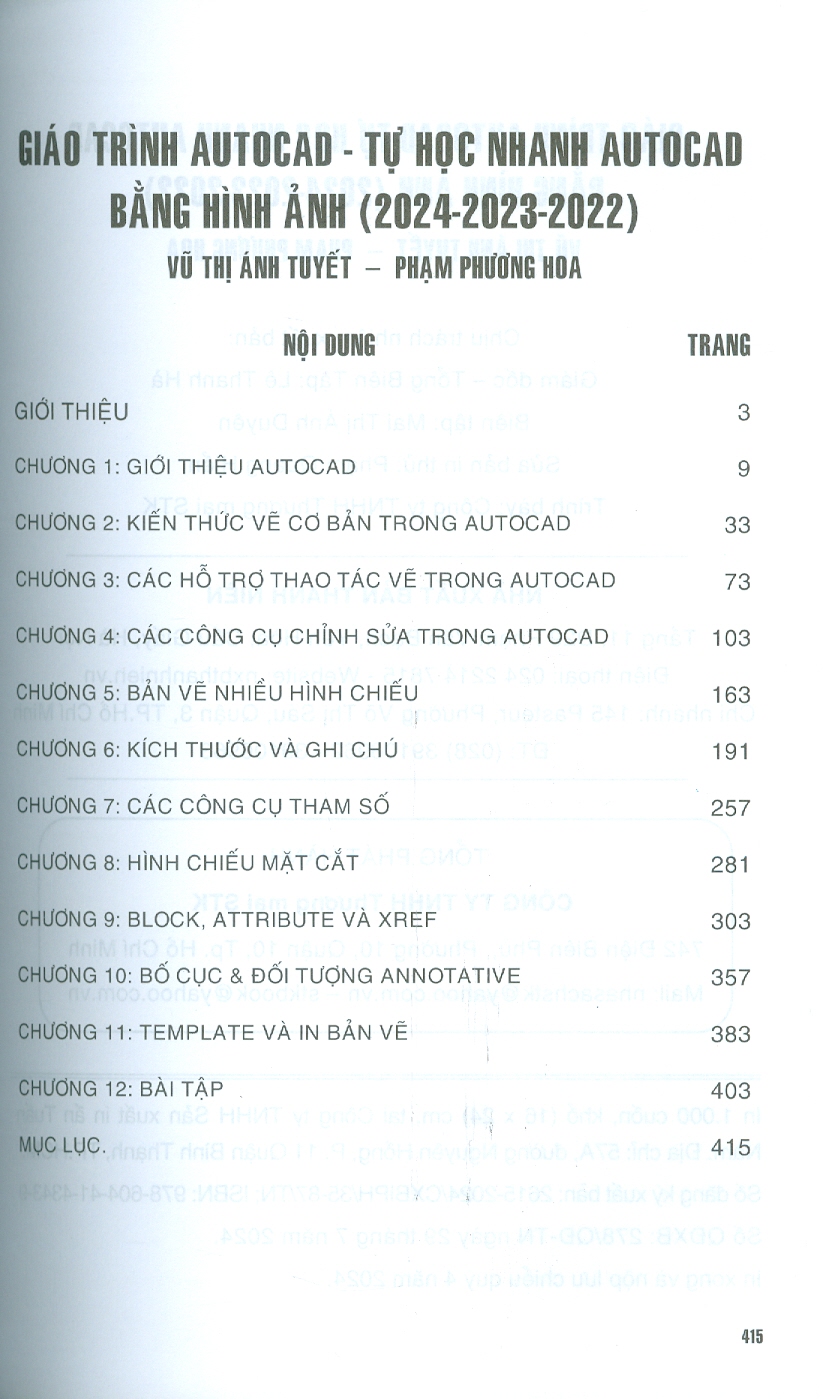 Giáo Trình Autocad - Tự Học Nhanh Autocad Bằng Hình Ảnh (2024-2023-2022) - Autocad Dành Cho Người Tự Học (Phiên Bản Mới) - Vũ Thị Ánh Tuyết, Phạm Phương Hoa