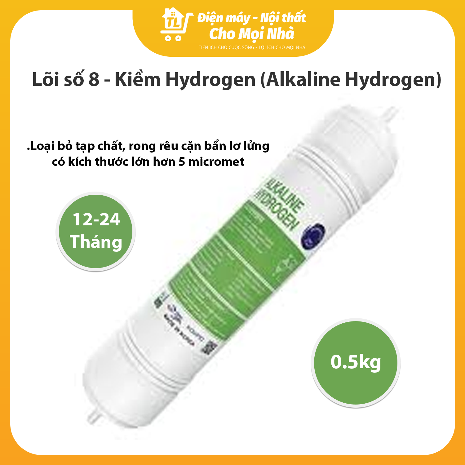 Lõi số 8 - Kiềm Hydrogen (Alkaline Hydrogen) - Máy lọc nước RO - Hàng chính hãng Mutosi