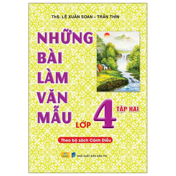 Sách - Những Bài Làm Văn Mẫu Lớp 4 - Tập 2 (Cánh Diều) (Tái Bản 2025)