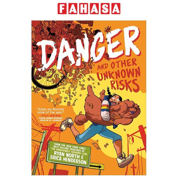 Danger And Other Unknown Risks