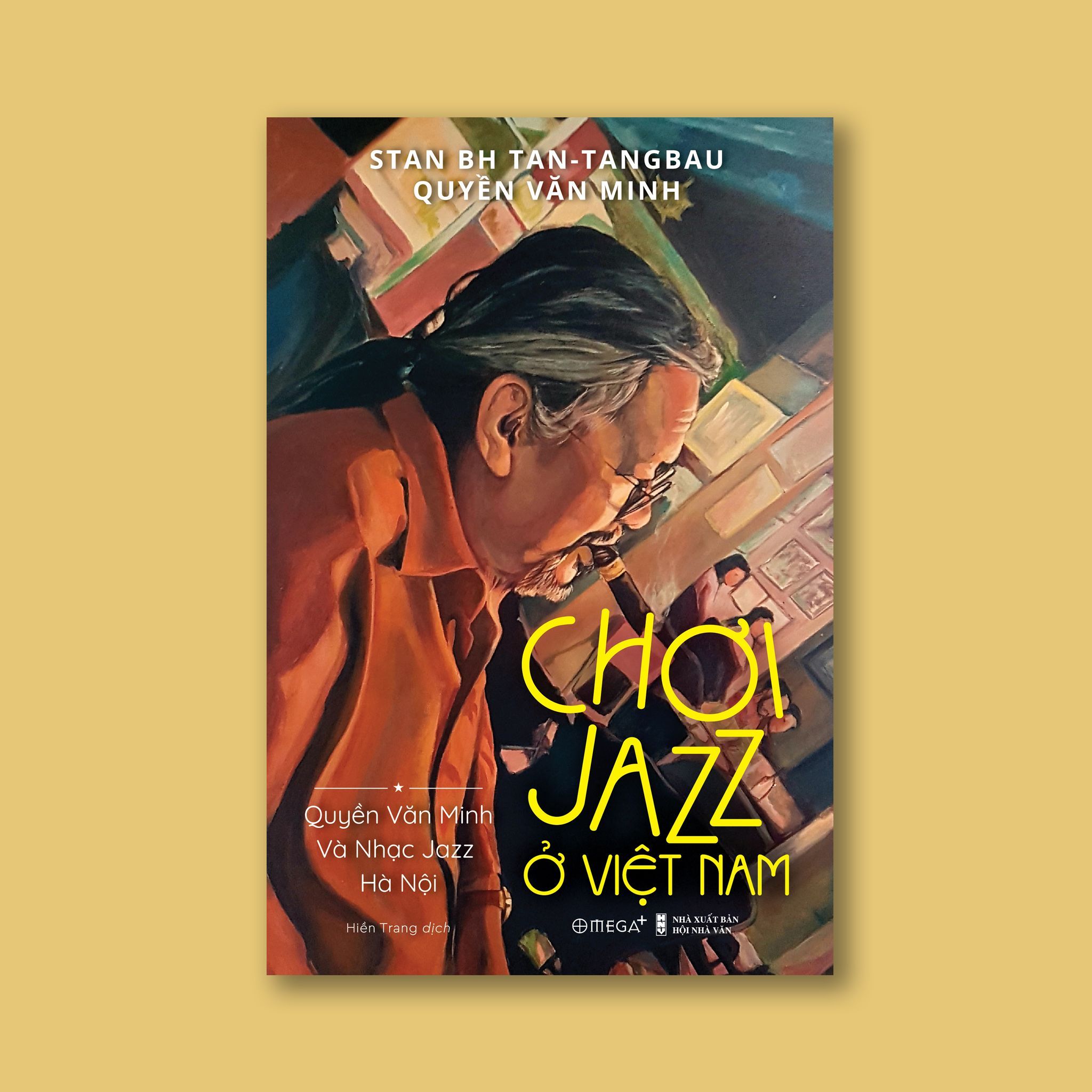 Combo Chơi Jazz Ở Việt Nam - Quyền Văn Minh Và Nhạc Jazz Ở Hà Nội + Jazz Ở Hà Nội - Ngẫu Hứng Giữa Các Thế Giới - Nghiên Cứu Xuyên Quốc Gia Về Jazz Omega Plus