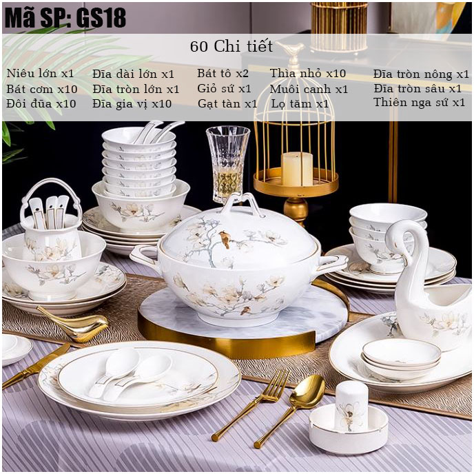 Bộ bát ăn cơm SỨ XƯƠNG Giang Tây cao cấp 60 chi tiết - Bộ chén ăn cơm sang trọng, tinh tế - Bát đĩa mỏng nhẹ nhưng cứng trong và cách nhiệt tốt. Mã GS18