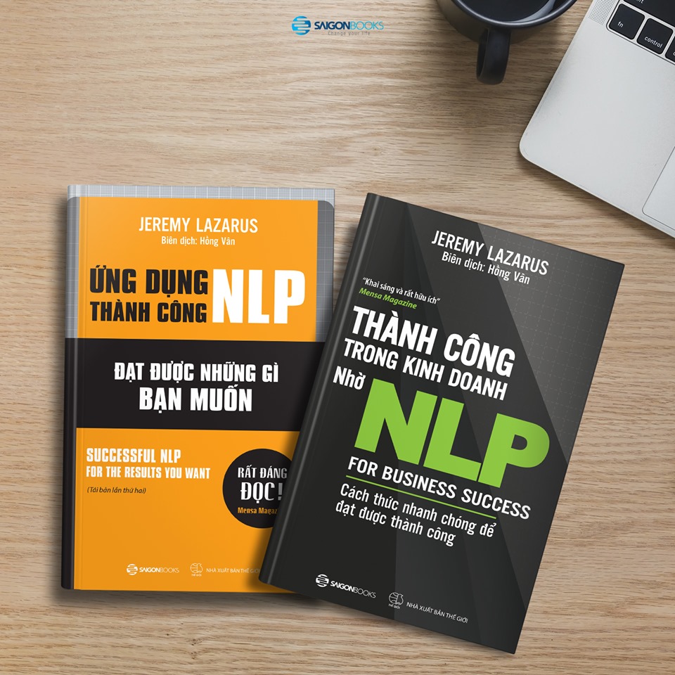 Ứng dụng thành công NLP – Đạt được những gì bạn muốn (Successful nlp for the results you want) - Tác giả Jeremy Lazarus -  phát triển kỹ năng sử dụng các kỹ thuật hiệu quả cho bản thân