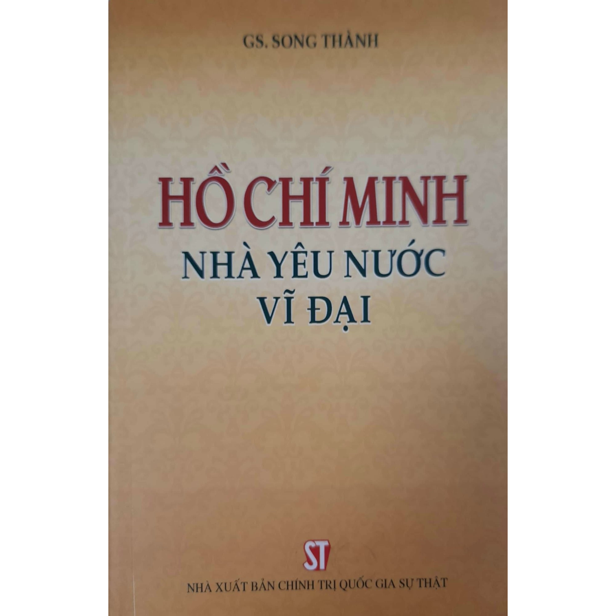 Hồ Chí Minh Nhà Yêu Nước Vĩ Đại