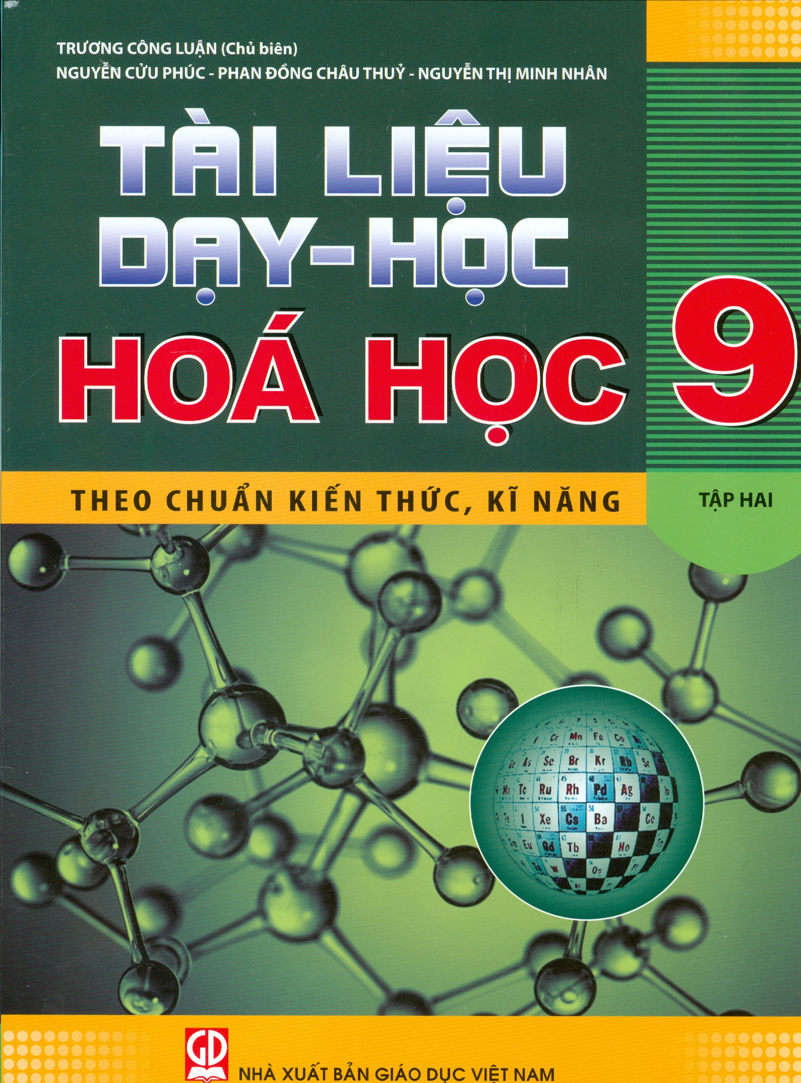 Tài Liệu Dạy - Học Hóa Học 9 Theo Kiến Thức, Kĩ Năng Tập 2 (Tái bản lần thứ năm - 2022)