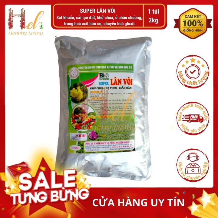 Super Lân Vôi, Tinh Vôi BIO GREEN khử trùng đất, trộn giá thể, khử chua, hạ phèn, giảm mặn 2kg