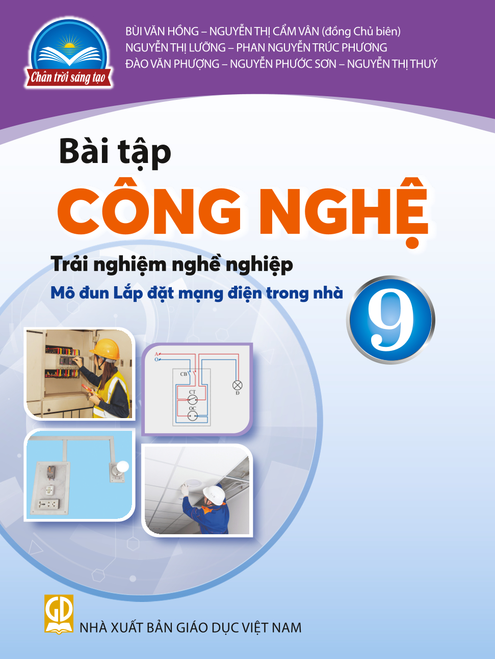 Sách Bài Tập Công Nghệ 9- LĐMĐ- Chân Trời Sáng Tạo (Kèm Nilon bọc Sách)