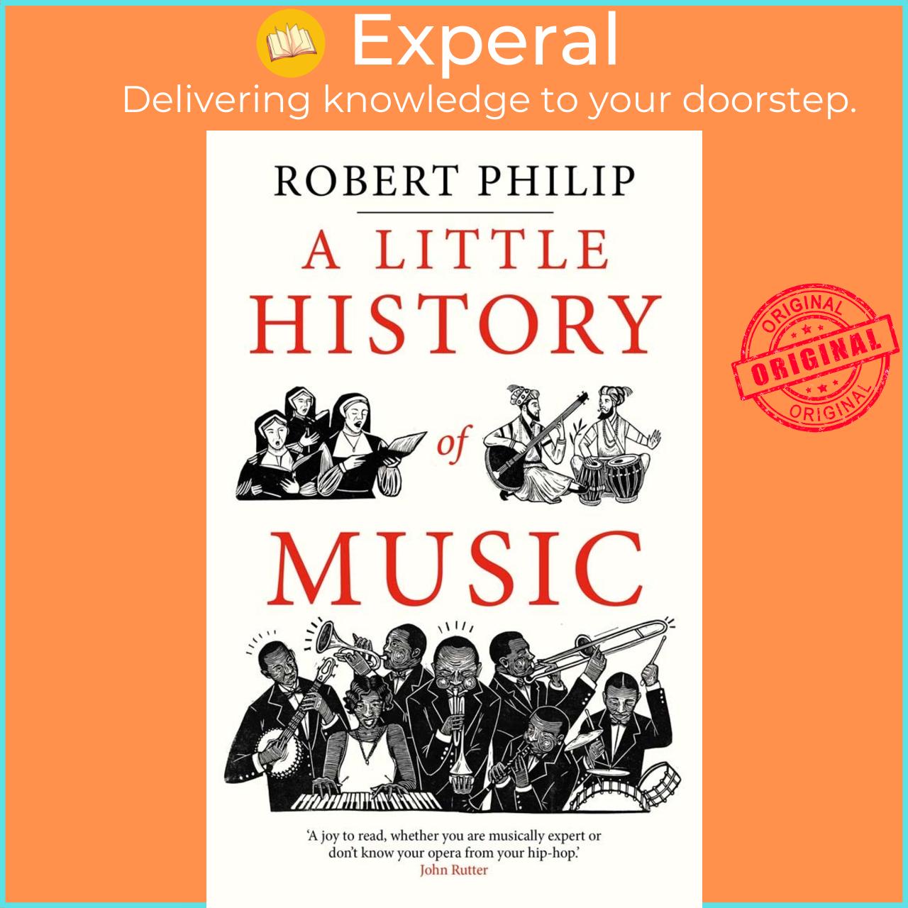 Sách - A Little History of Music by Robert Philip (US edition, hardcover)