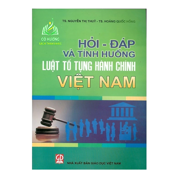 Sách - Hỏi - Đáp Và Tình Huống Luật Tố Tụng Hành Chính Việt Nam (DN)