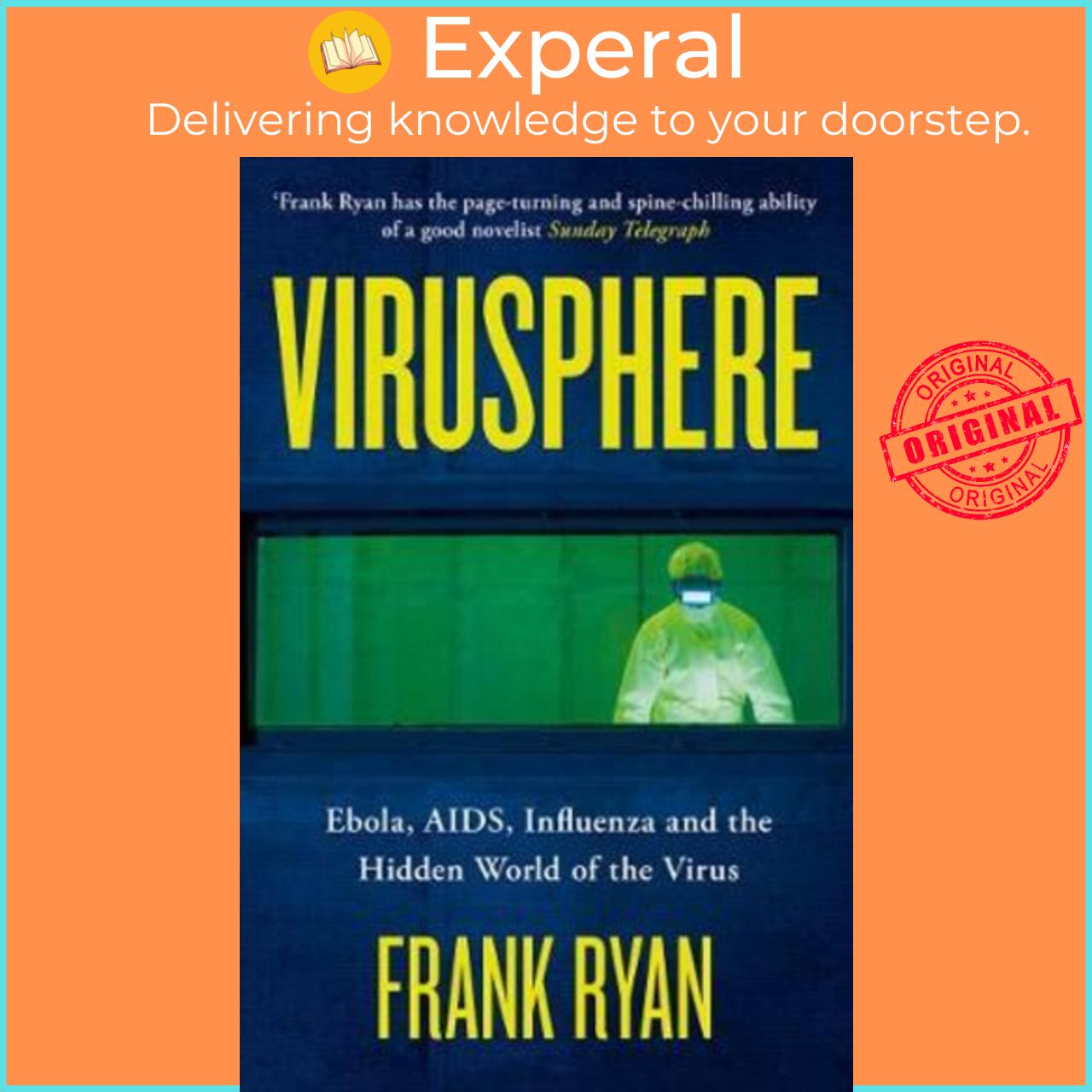 Sách - Virusphere : Ebola, AIDS, Influenza and the Hidden World of the Virus by Frank Ryan