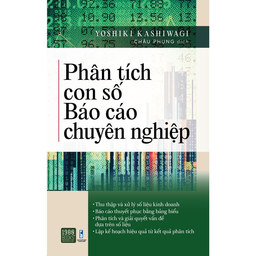 Sách Phân Tích Con Số, Báo Cáo Chuyên Nghiệp - 1980Books - BẢN QUYỀN