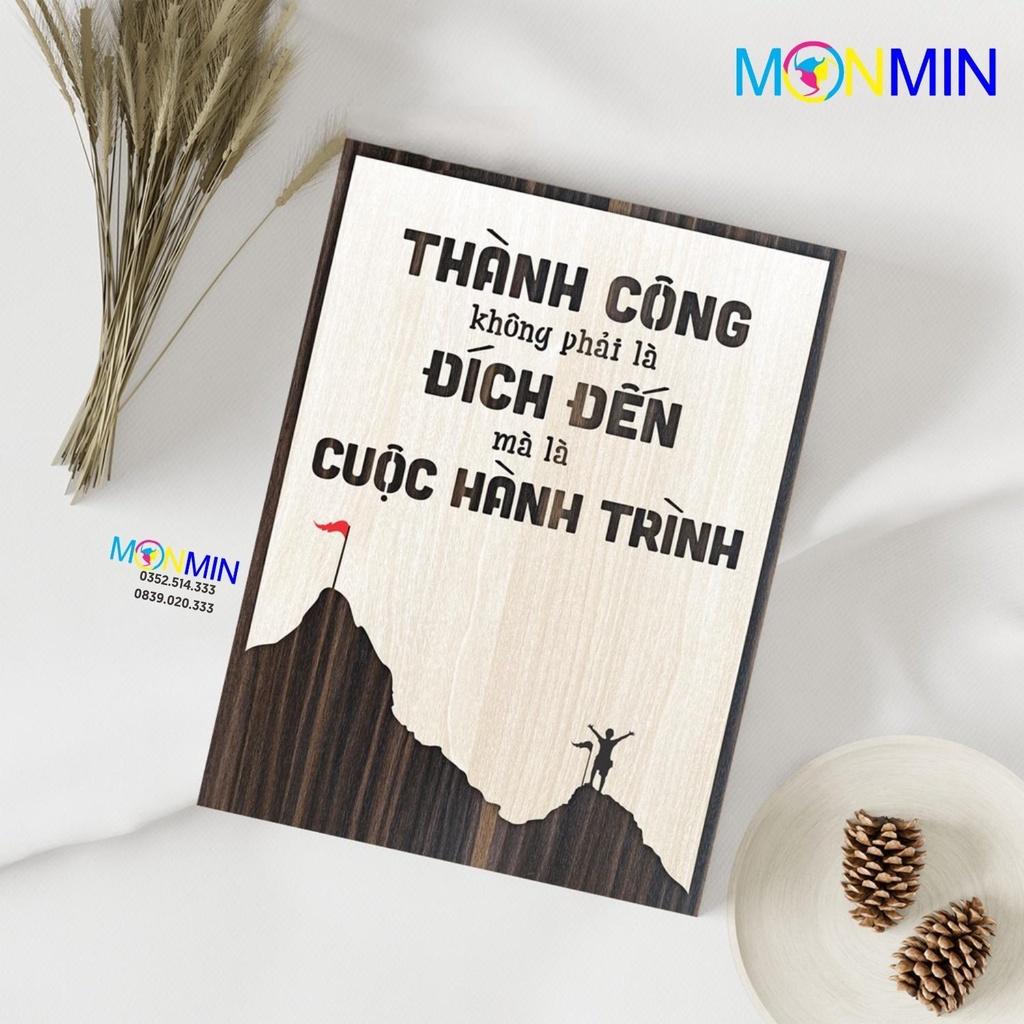 Tranh gỗ slogan tạo động lực Monmin M068 - Thành công không phải là đích đến mà là cuộc hành trình