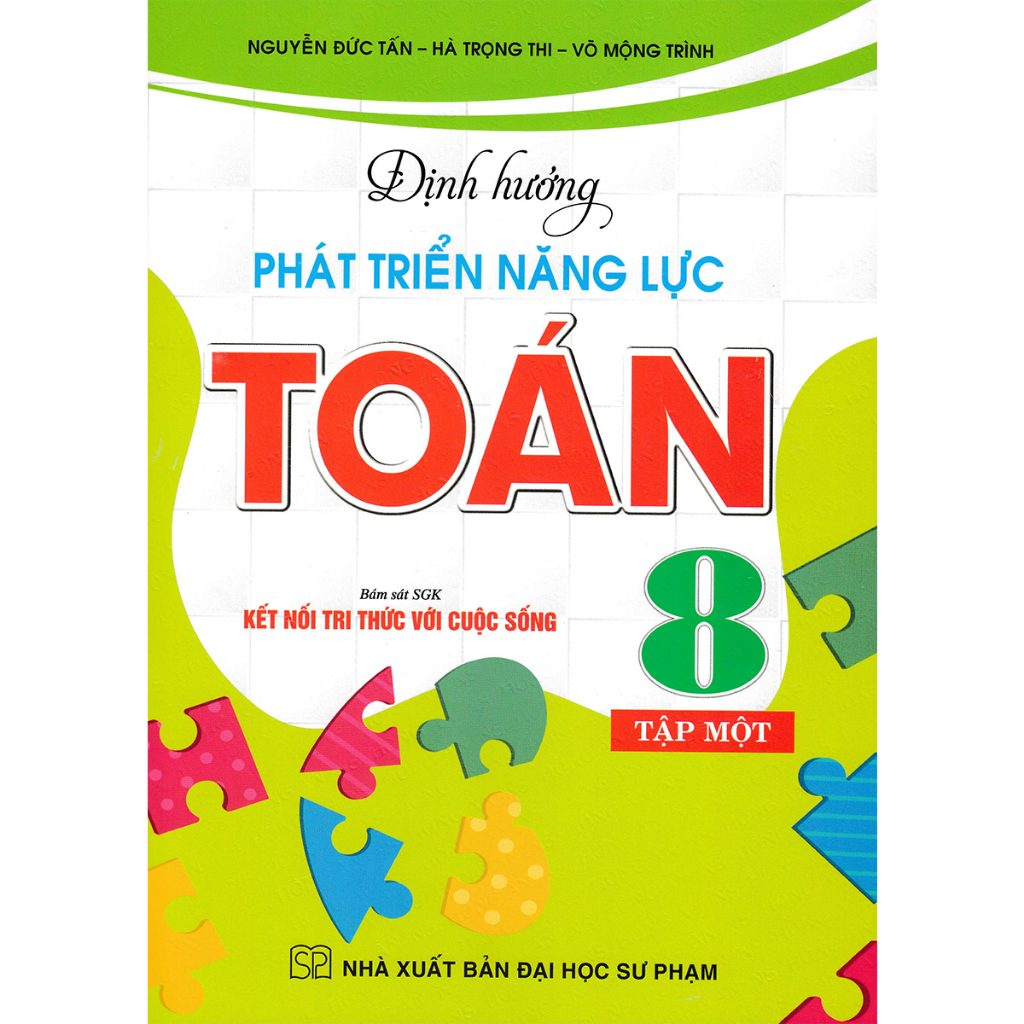 Định Hướng Phát Triển Năng Lực Toán 8 - Tập 1  - HA