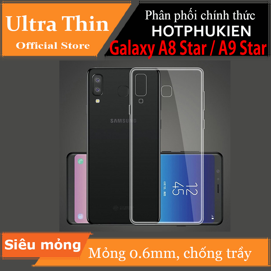 Ốp lưng dẻo cho Samsung Galaxy A8 Star / A9 Star hiệu Ultra Thin mỏng 0.6mm chống trầy - Hàng chính hãng