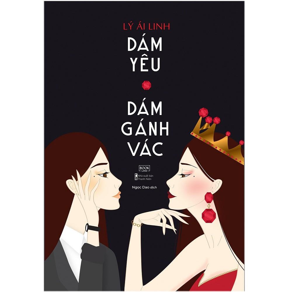 Sách AZ - Dám Yêu Dám Gánh Vác