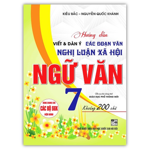 Sách - Hướng Dẫn Viết Dàn Ý Các Đoạn Văn Nghị Luận Xã Hội Ngữ Văn Lớp 7