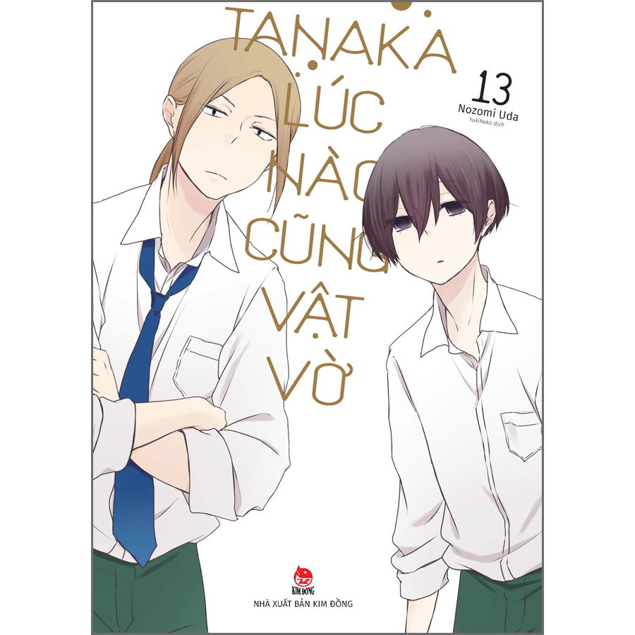 Tanaka Lúc Nào Cũng Vật Vờ Tập 13 [Tặng Kèm Photo Strip]