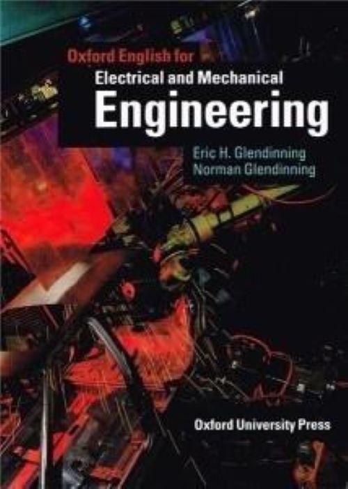 Oxford English for Electrical & Mechanical Engineering: Student's Book