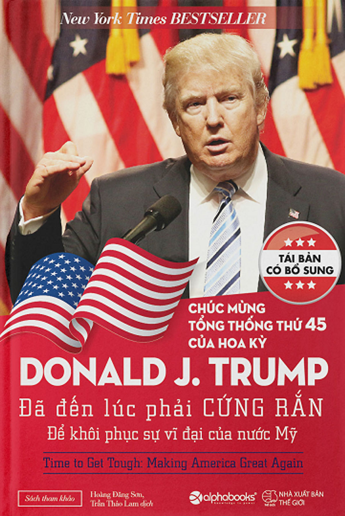 Sách - Donald J.Trump - Đã Đến Lúc Phải Cứng Rắn Để Khôi Phục Sự Vĩ Đại Của Nước Mỹ (Tái Bản 2024)