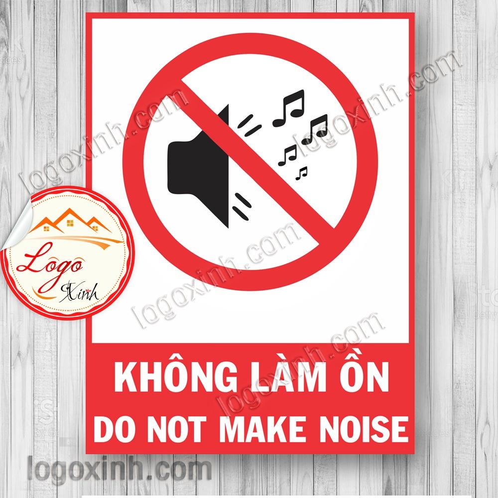 LOGO TEM STICKER KHÔNG LÀM ỒN, DO NOT MAKE NOISE, CẢNH BẢO KHÔNG GÂY ỒN ÀO TẠI KHU VỰC CHỈ ĐỊNH