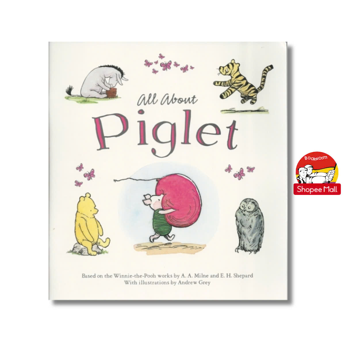 Sách - All About Piglet by A.A.Milne - Sách ngoại văn, sách thiếu nhi tiếng Anh, bìa mềm, nhập khẩu UK