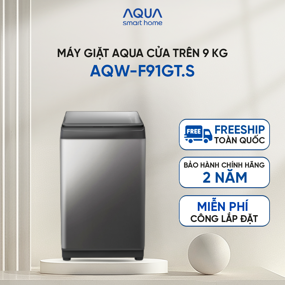 Máy giặt cửa trên 9kg Aqua AQW-F91GT.S - Hàng chính hãng - Chỉ giao HCM, Hà Nội, Đà Nẵng, Hải Phòng, Bình Dương, Đồng Nai, Cần Thơ